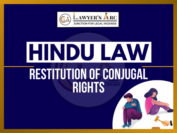 Restitution Of Conjugal Rights And Judicial Separation Under Hindu ...