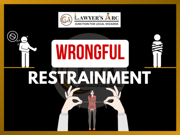 wrongful restrainment