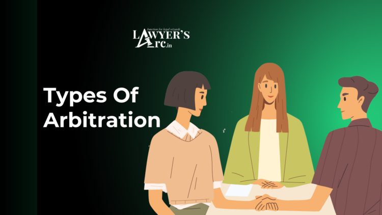 Types of Arbitration