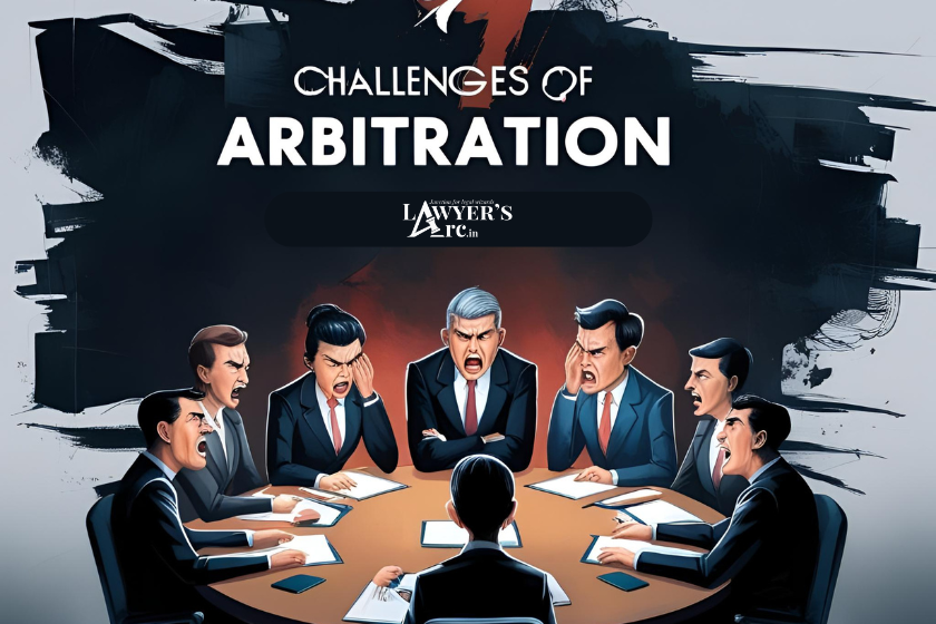 ARBITRATION BENEFITS AND CHALLENGES