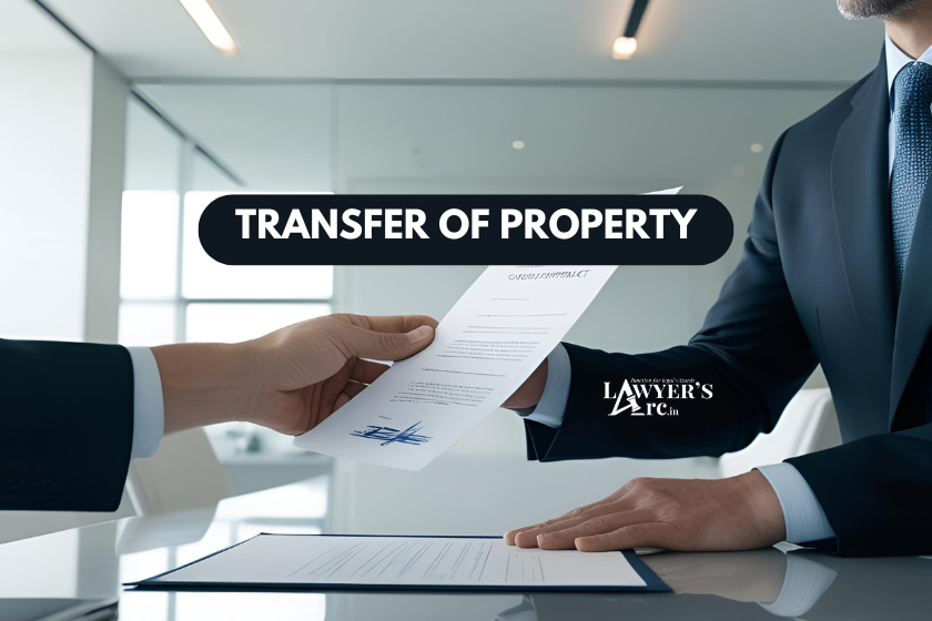 TRANSFER OF PROPERTY - Overview